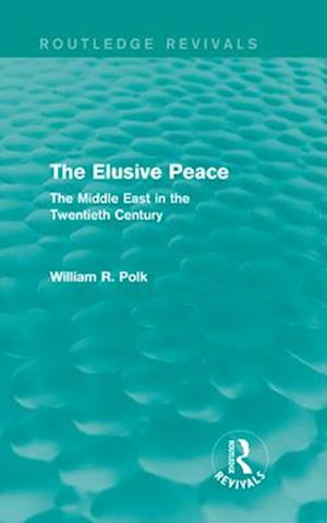 The Elusive Peace (Routledge Revivals)