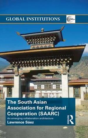 The South Asian Association for Regional Cooperation (SAARC)