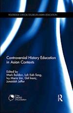 Controversial History Education in Asian Contexts