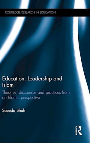 Education, Leadership and Islam