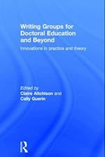 Writing Groups for Doctoral Education and Beyond