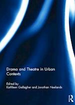 Drama and Theatre in Urban Contexts