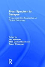 From Symptom to Synapse