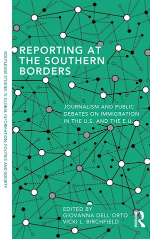 Reporting at the Southern Borders