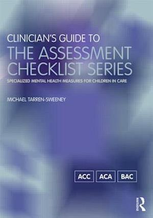 Clinician's Guide to the Assessment Checklist Series