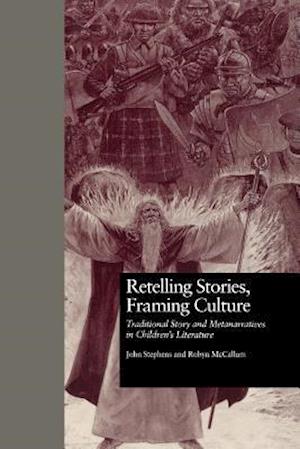Retelling Stories, Framing Culture
