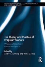The Theory and Practice of Irregular Warfare