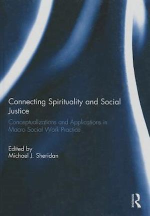 Connecting Spirituality and Social Justice