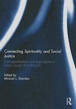 Connecting Spirituality and Social Justice