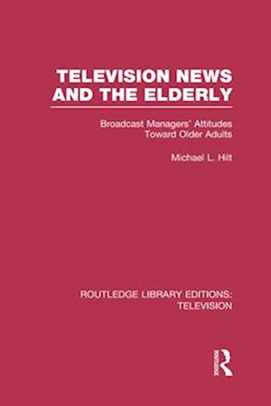 Television News and the Elderly