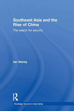 Southeast Asia and the Rise of China