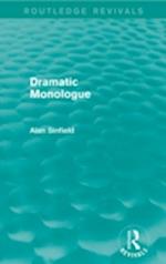 Dramatic Monologue (Routledge Revivals)