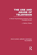 The Use and Abuse of Television