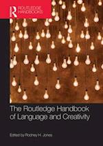 The Routledge Handbook of Language and Creativity