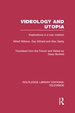 Videology and Utopia