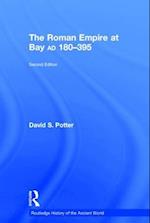 The Roman Empire at Bay, AD 180-395