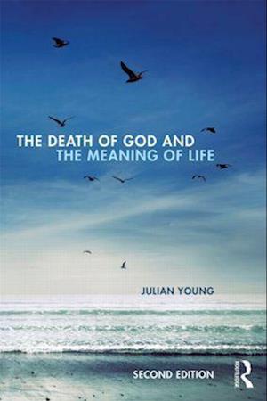 The Death of God and the Meaning of Life