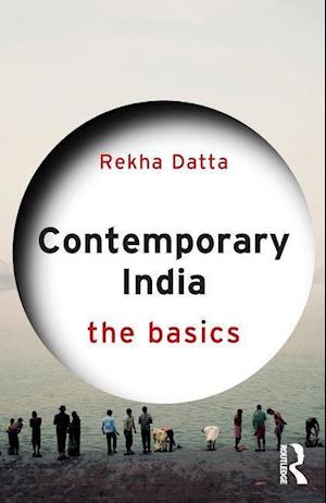 Contemporary India: The Basics
