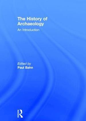 The History of Archaeology