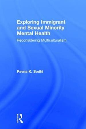 Exploring Immigrant and Sexual Minority Mental Health