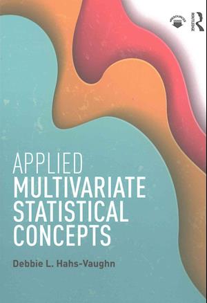 Applied Multivariate Statistical Concepts