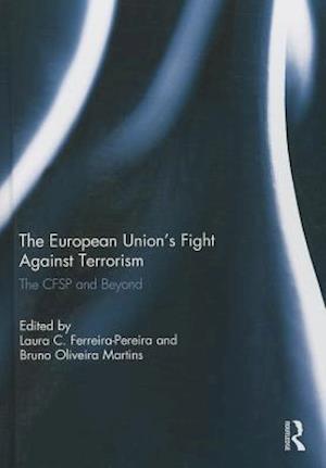The European Union’s Fight Against Terrorism