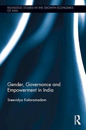 Gender, Governance and Empowerment in India