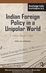 Indian Foreign Policy in a Unipolar World