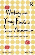 Working with Young People in Secure Accommodation