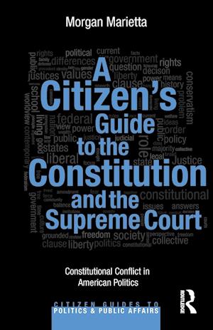 A Citizen's Guide to the Constitution and the Supreme Court