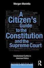A Citizen's Guide to the Constitution and the Supreme Court