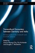 Transcultural Encounters between Germany and India