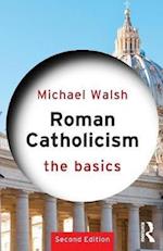 Roman Catholicism: The Basics
