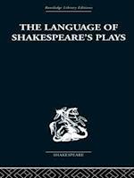 The Language of Shakespeare's Plays