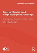 Achieving Education for All through Public–Private Partnerships?