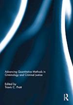Advancing Quantitative Methods in Criminology and Criminal Justice