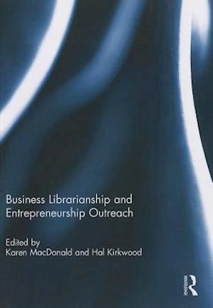 Business Librarianship and Entrepreneurship Outreach