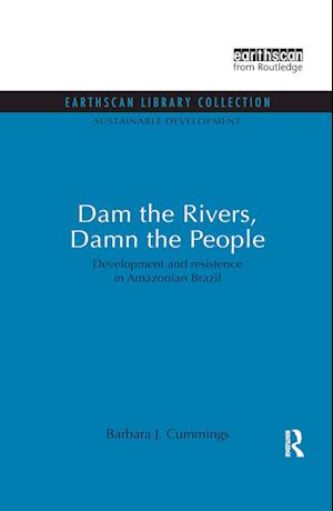 Dam the Rivers, Damn the People