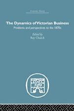 The Dynamics of Victorian Business