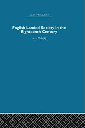 English Landed Society in the Eighteenth Century