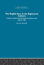The English Poor in the Eighteenth Century
