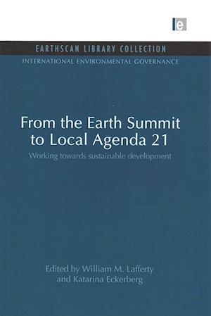 From the Earth Summit to Local Agenda 21