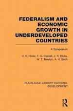 Federalism and economic growth in underdeveloped countries