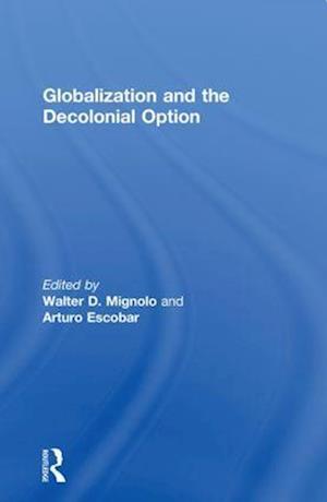 Globalization and the Decolonial Option