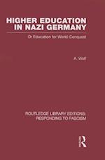 Higher Education in Nazi Germany (RLE Responding to Fascism