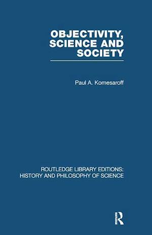 Objectivity, Science and Society