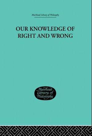 Our Knowledge of Right and Wrong