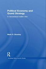 Political Economy and Grand Strategy