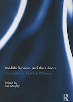 Mobile Devices and the Library