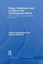 Power, Resistance and Conflict in the Contemporary World